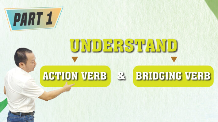 UNDERSTAND ACTION VERB AND BRIDGING VERB part 1 01 01